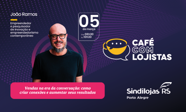 Sindilojas POA promove palestra sobre vendas na era da conversação
